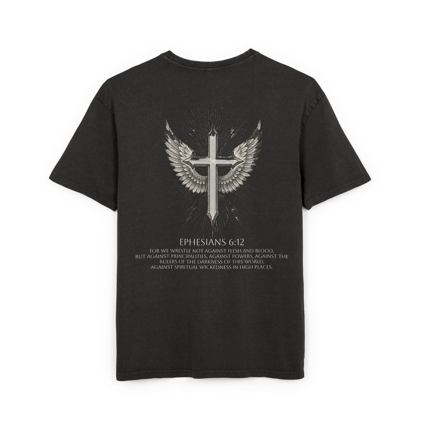 Ephesians 6:12- Scripture Shirt